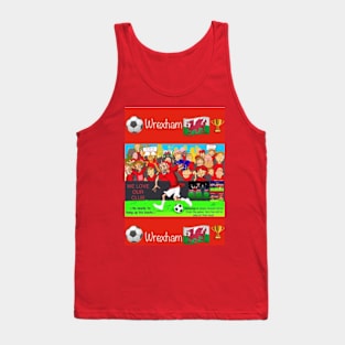 He needs to hang up his boots, wrexham funny football/soccer sayings. Tank Top